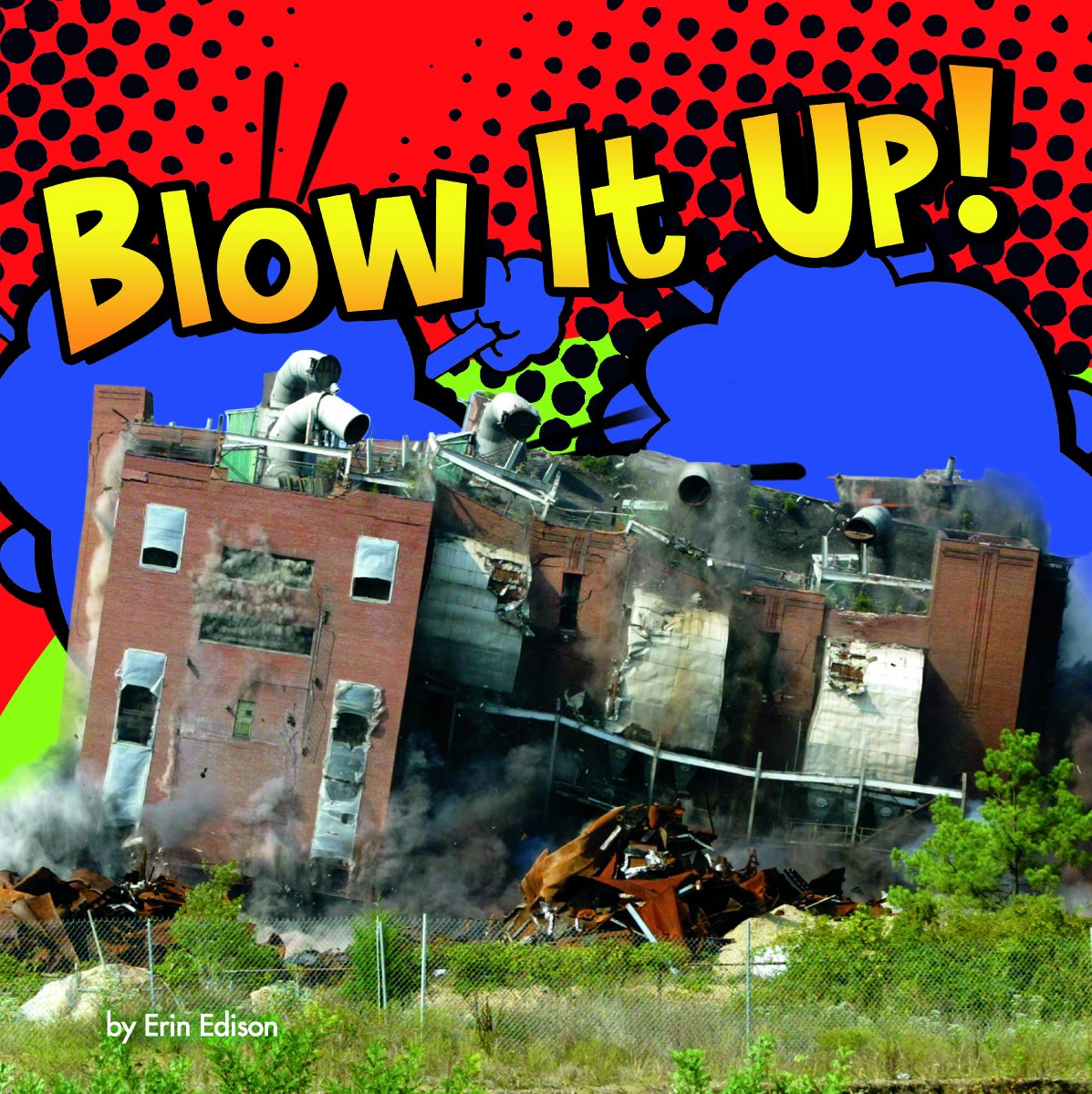 Blow It Up!,Used