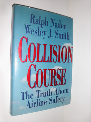 Collision Course: The Truth About Airline Safety,Used