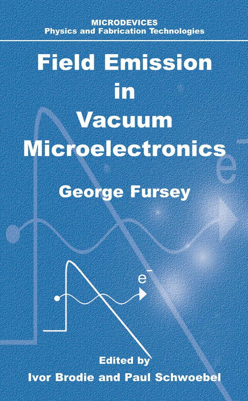 Field Emission in Vacuum Microelectronics (Microdevices),Used