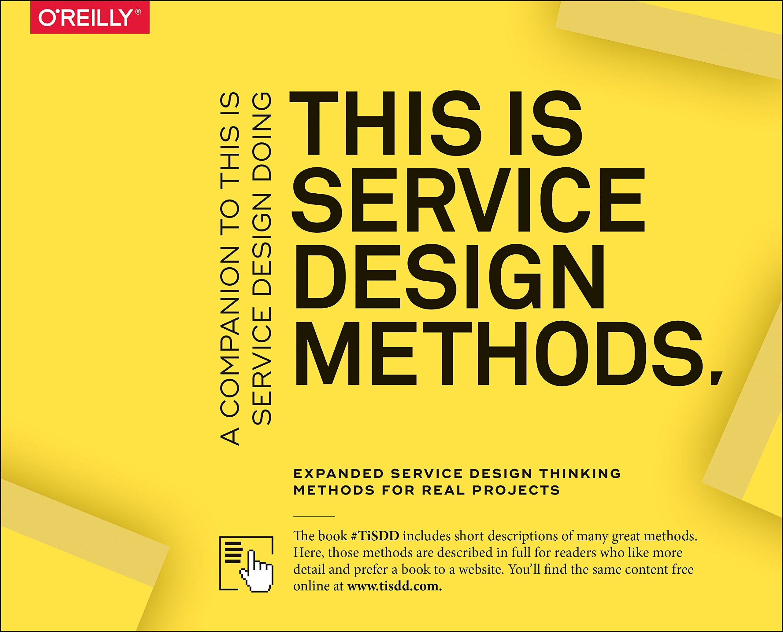 This Is Service Design Methods: A Companion to This Is Service Design Doing,Used