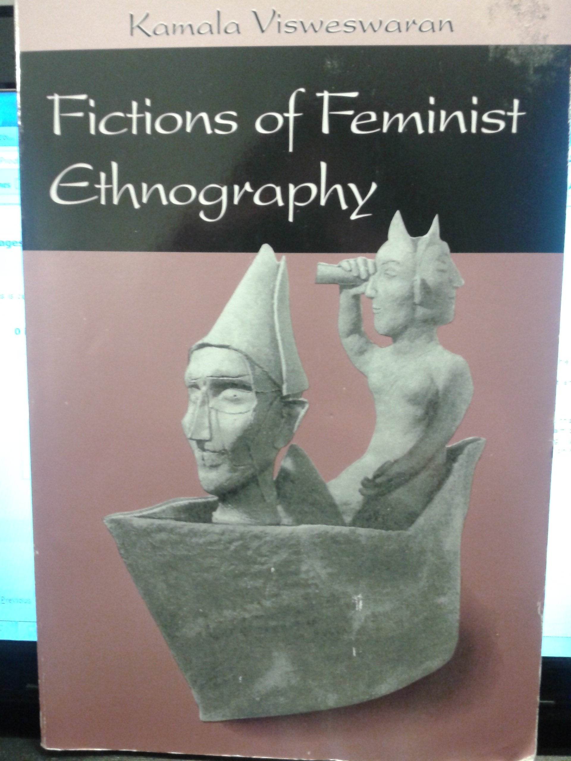 Fictions Of Feminist Ethnography,Used