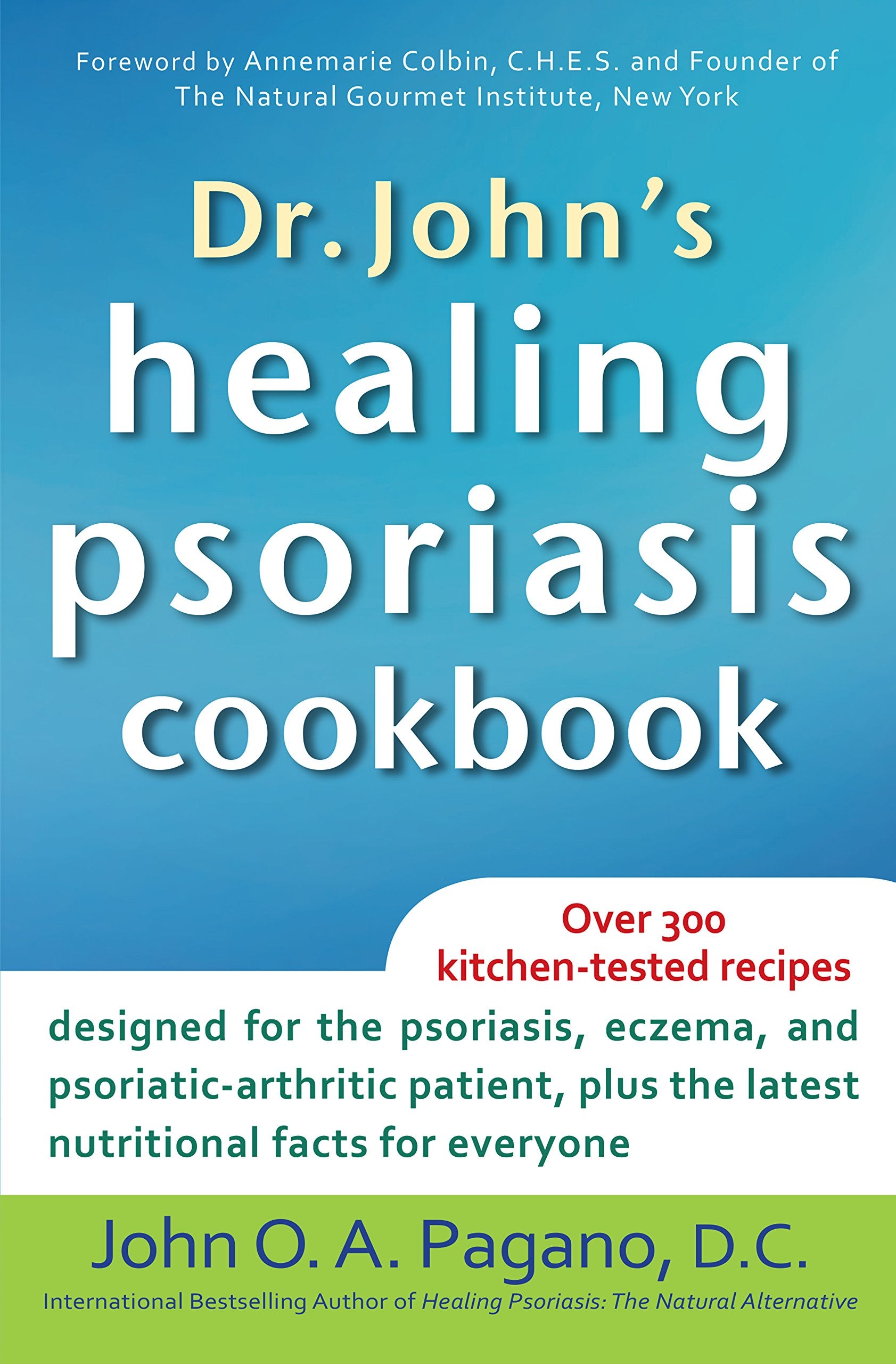Dr. John's Healing Psoriasis Cookbook,Used
