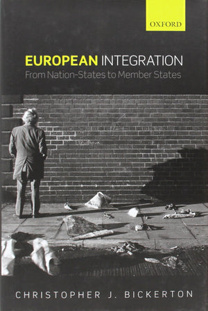 European Integration: From NationStates to Member States,Used