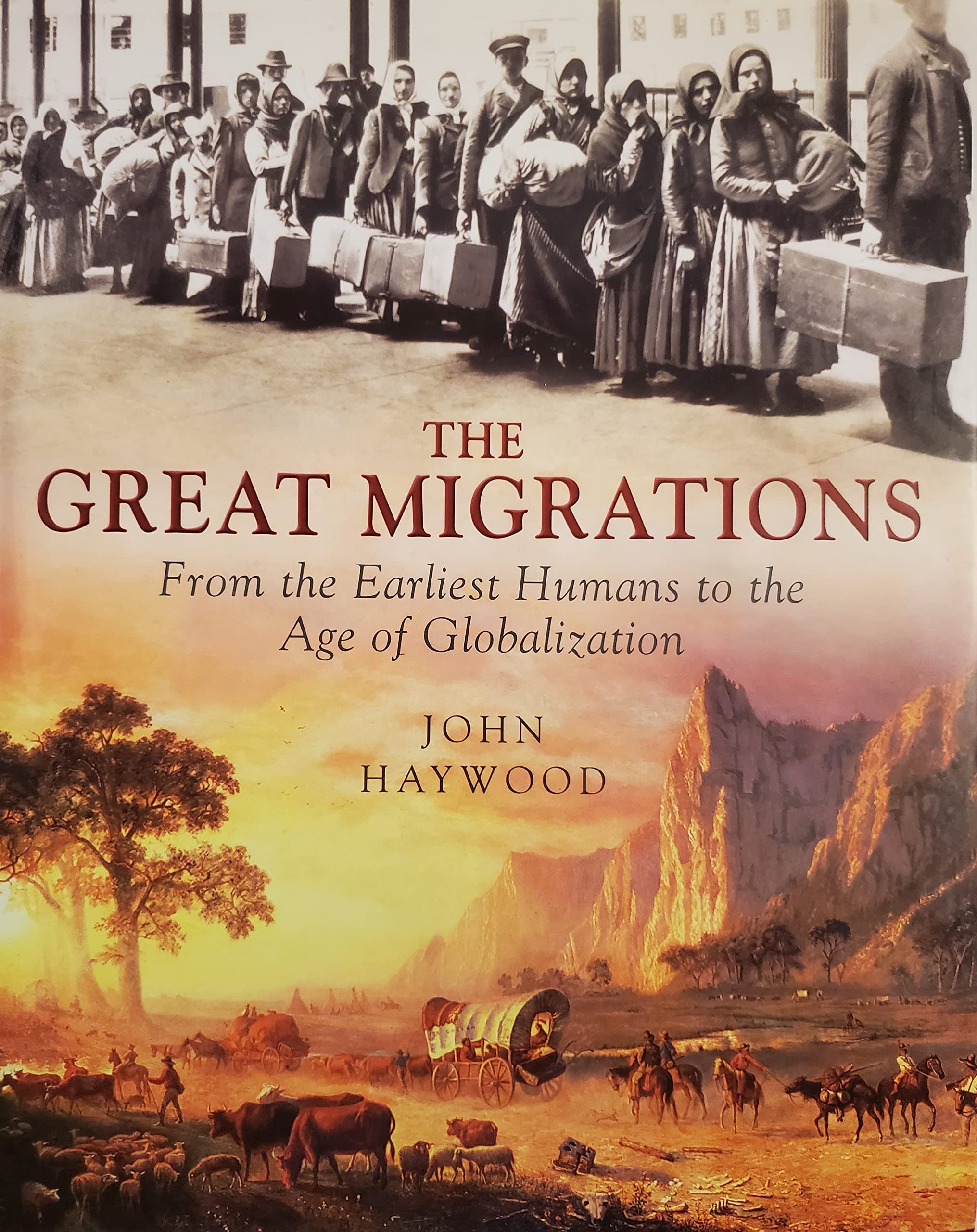 The Great Migrations: From the Earliest Humans to the Age of Globalization,Used