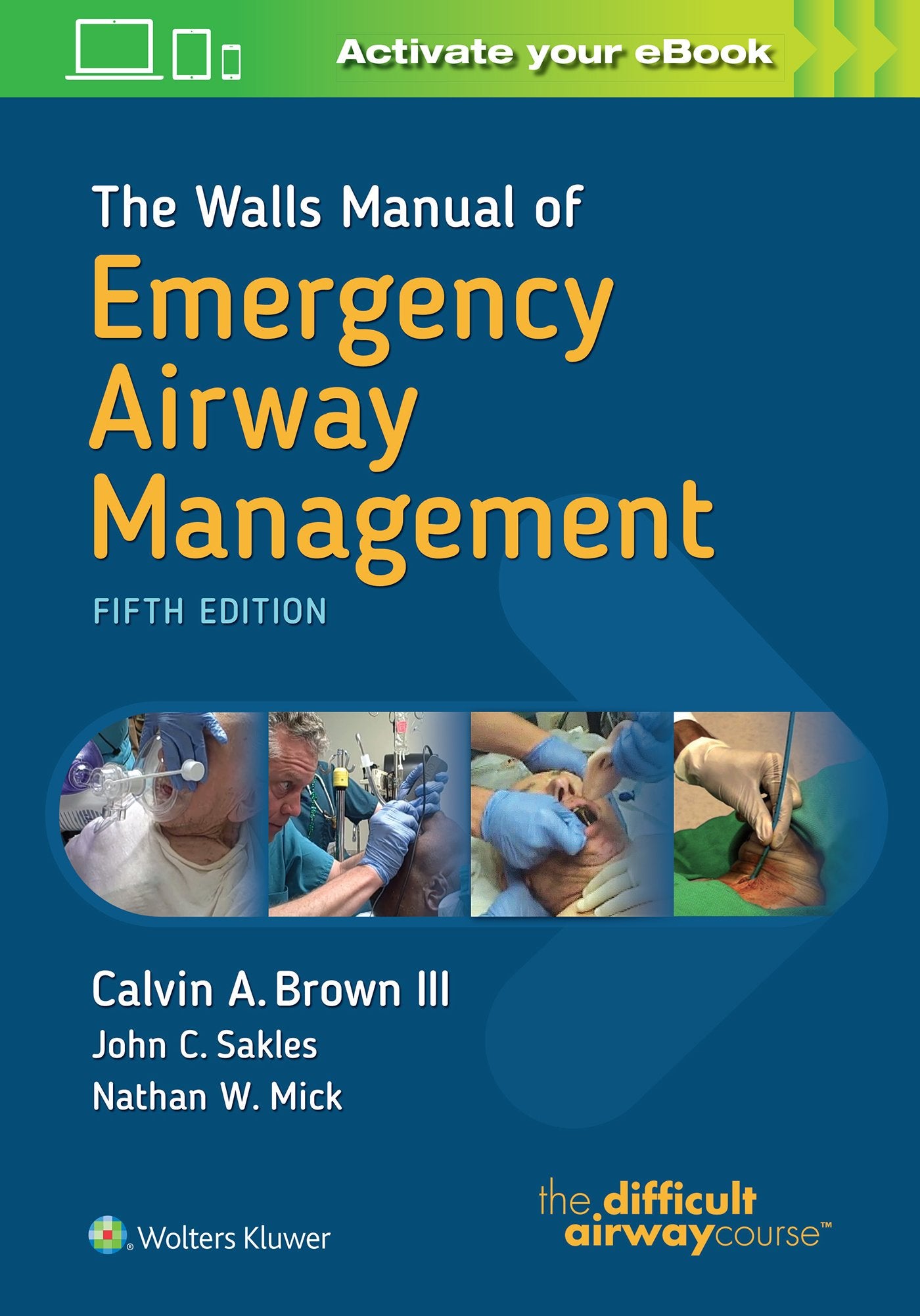 The Walls Manual Of Emergency Airway Management