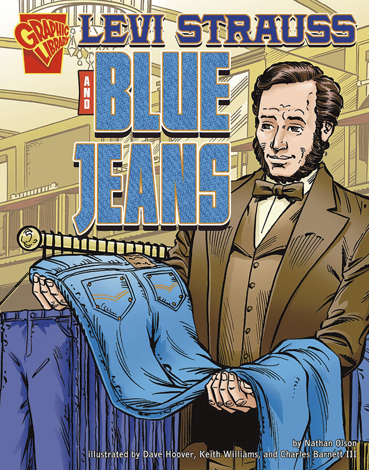 Levi Strauss and Blue Jeans (Inventions and Discovery)