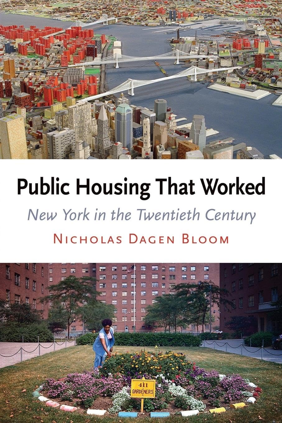 Public Housing That Worked: New York In The Twentieth Century,Used