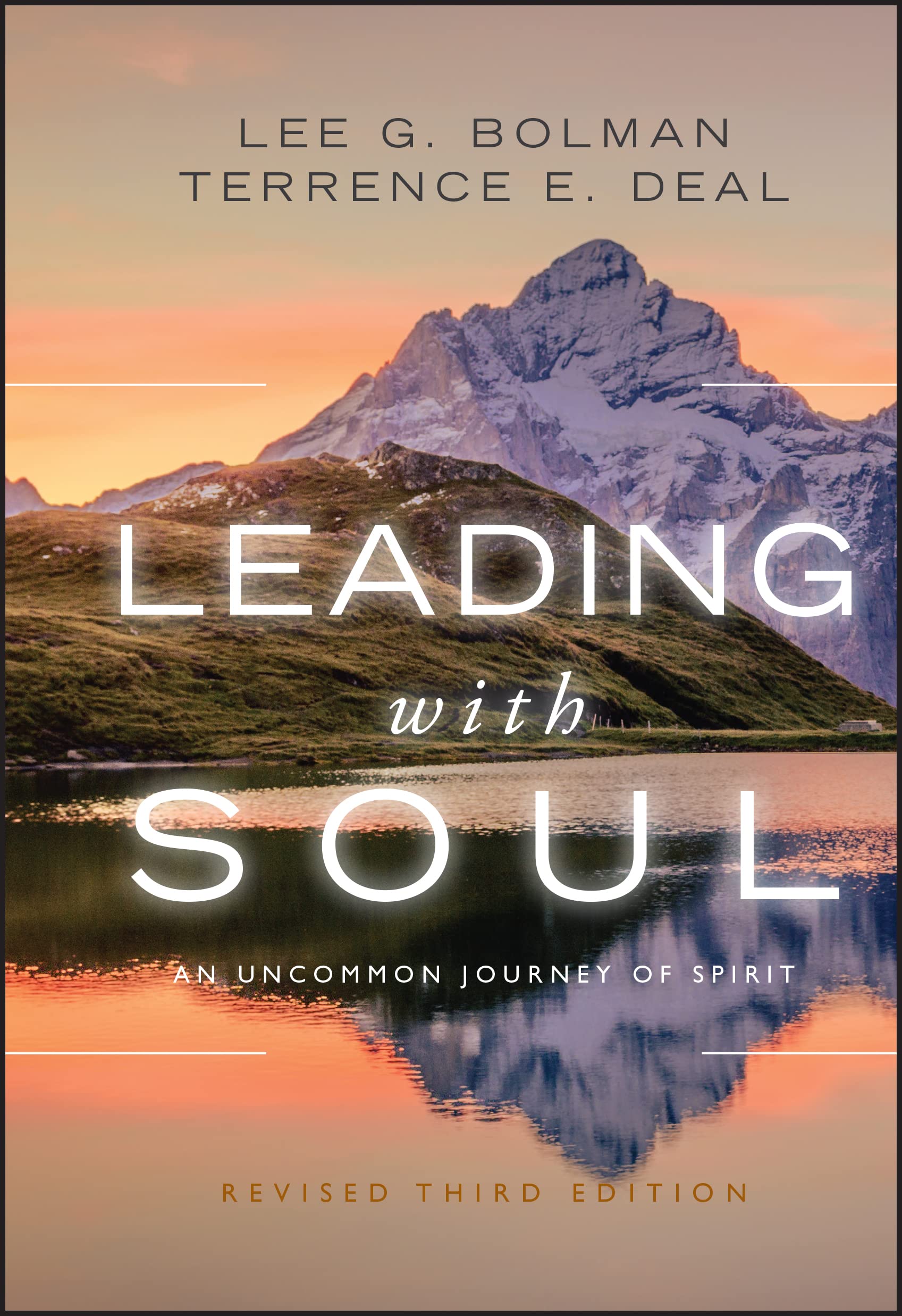 Leading with Soul: An Uncommon Journey of Spirit,Used