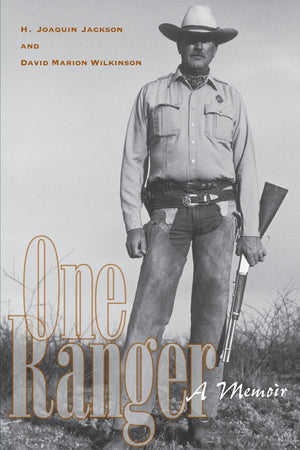 One Ranger: A Memoir (Bridwell Texas History Series),Used