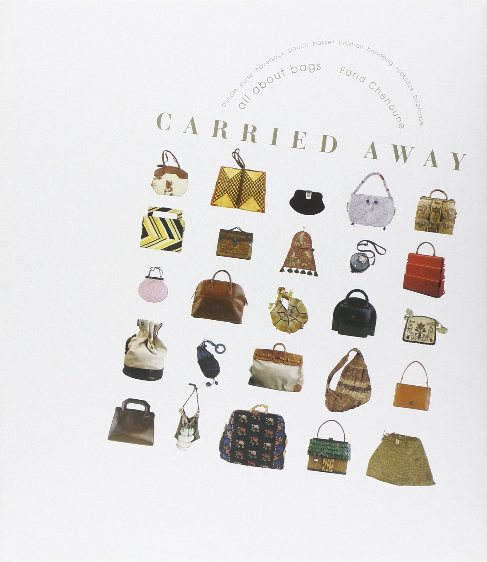Carried Away: All About Bags,Used