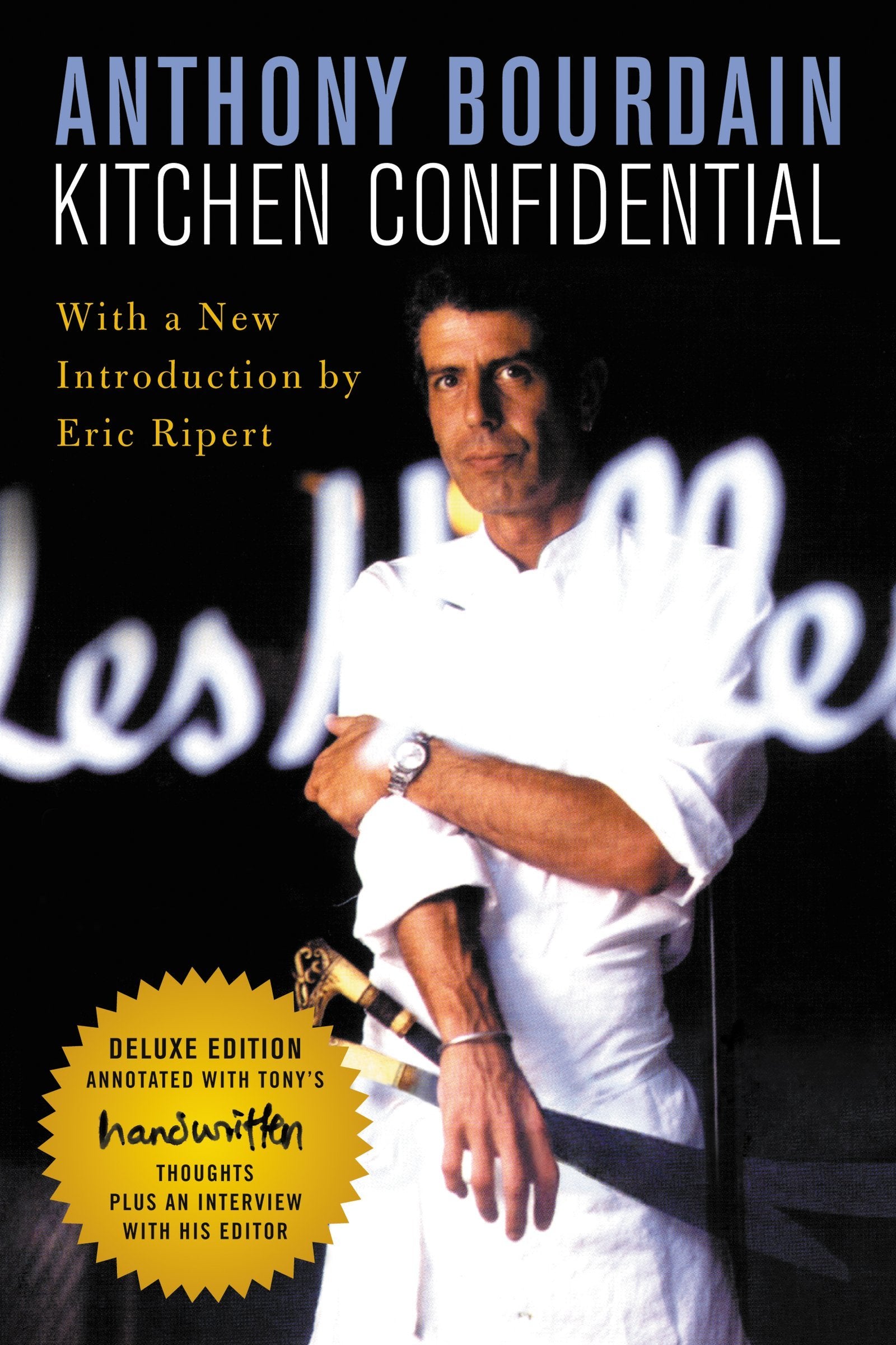 Kitchen Confidential Deluxe Edition: Adventures In The Culinary Underbelly-new