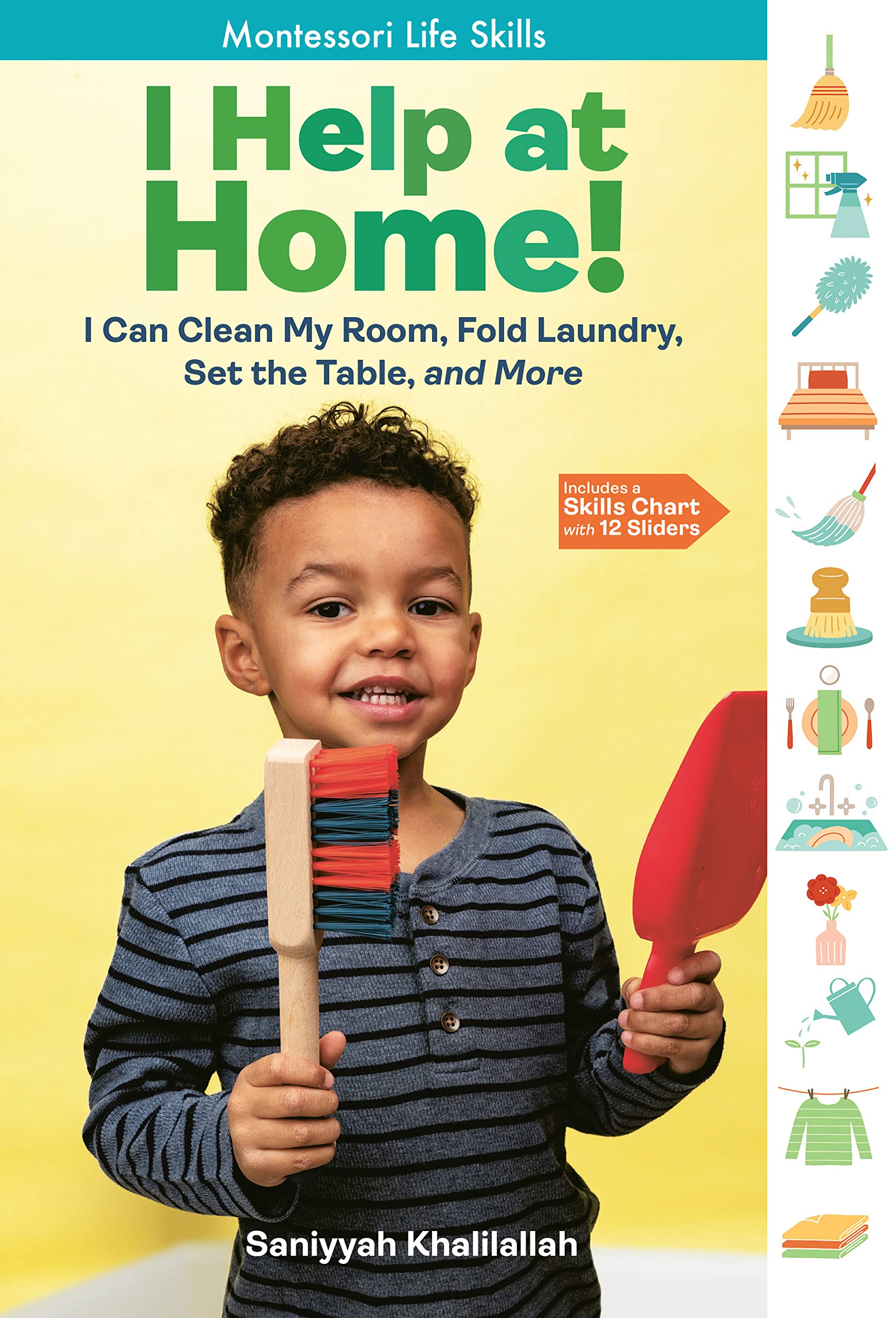 I Help At Home!: I Can Clean My Room, Fold Laundry, Set The Table, And More: Montessori Life Skills (I Did It! The Montessori Wa,Used