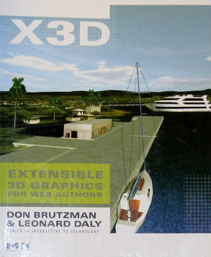X3D: Extensible 3D Graphics for Web Authors (The Morgan Kaufmann Series in Interactive 3D Technology),Used