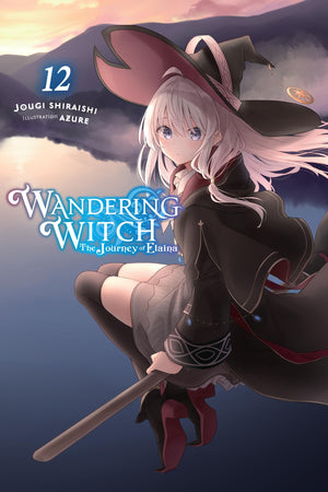 Wandering Witch: The Journey of Elaina, Vol. 12 (light novel) (Wandering Witch: The Journey of Elaina, 12)