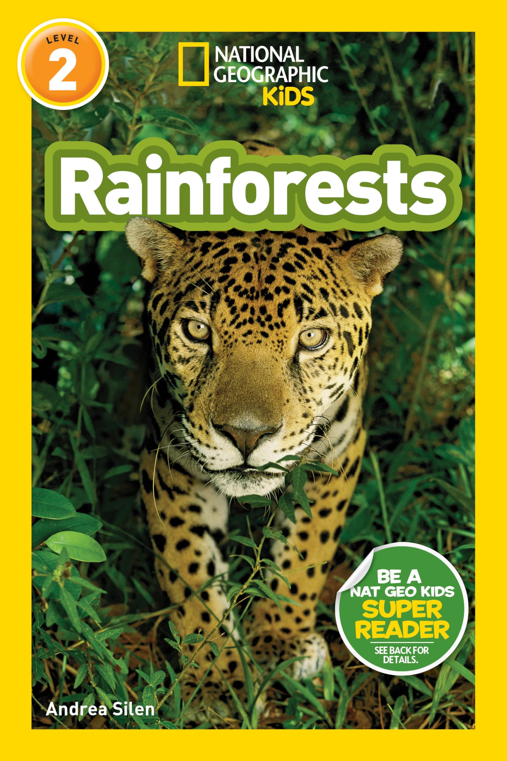 Rainforests (National Geographic Kids Readers, Level 2),New