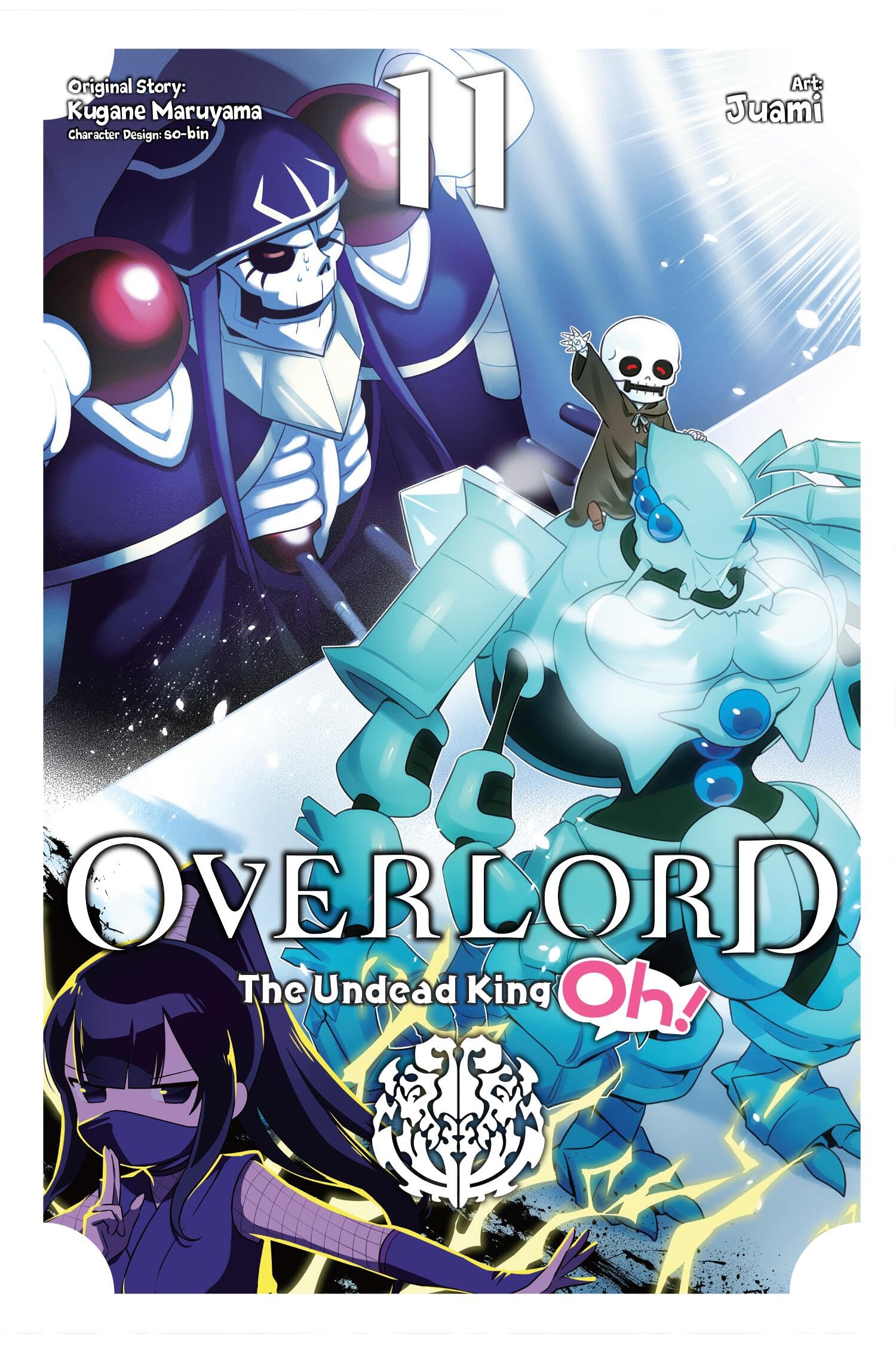 Overlord: The Undead King Oh!, Vol. 11 (Overlord: The Undead King Oh!, 11),New