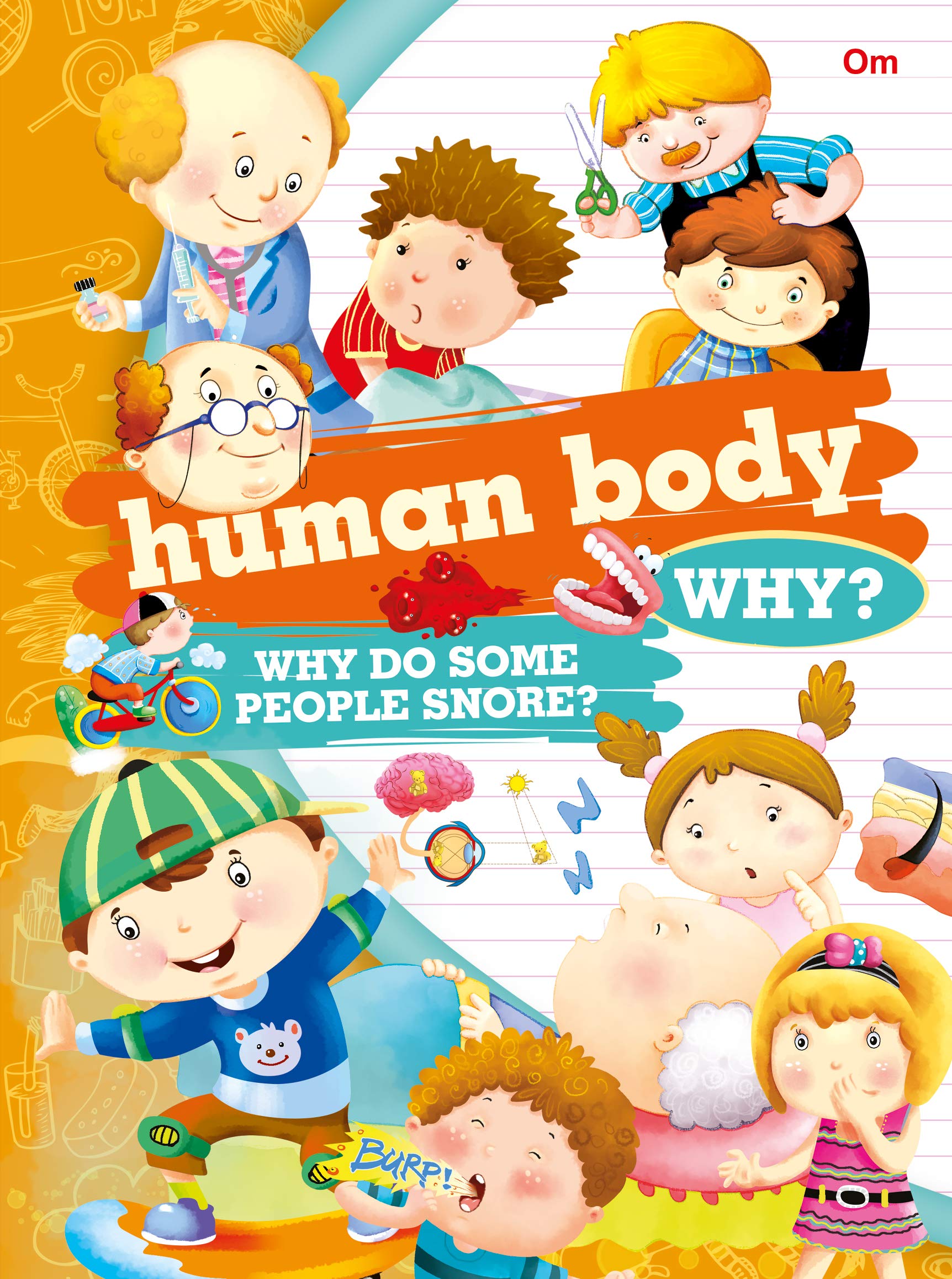 Encyclopedia: Human Body Why? (Questions And Answers)