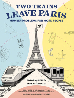 Two Trains Leave Paris: Number Problems For Word People