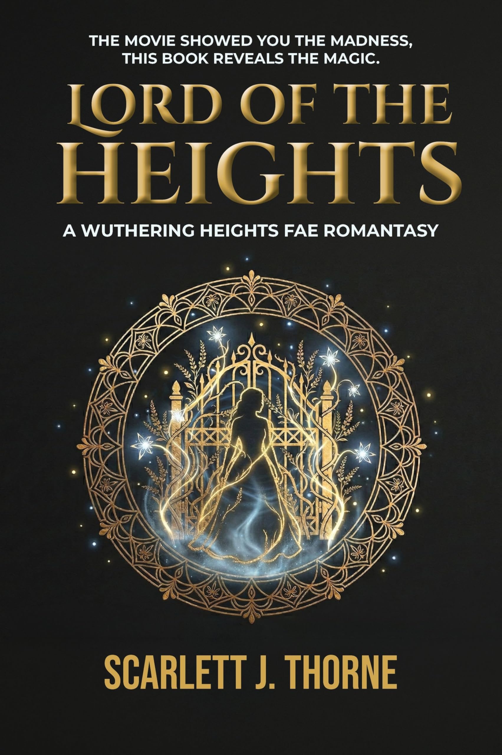 Lord Of The Heights: A Wuthering Heights Fae Romantasy