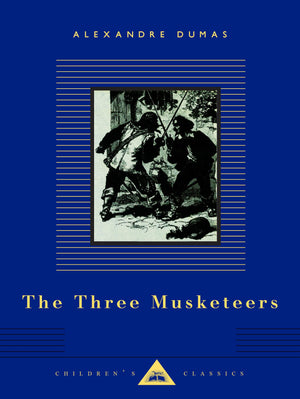 The Three Musketeers: Illustrated by Edouard Zier (Everyman's Library Children's Classics Series),Used