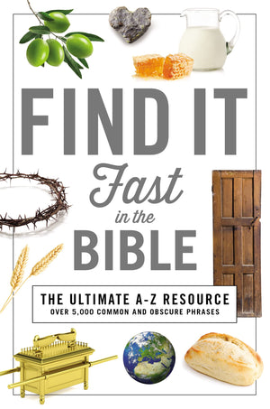 Find It Fast in the Bible (A to Z Series),Used
