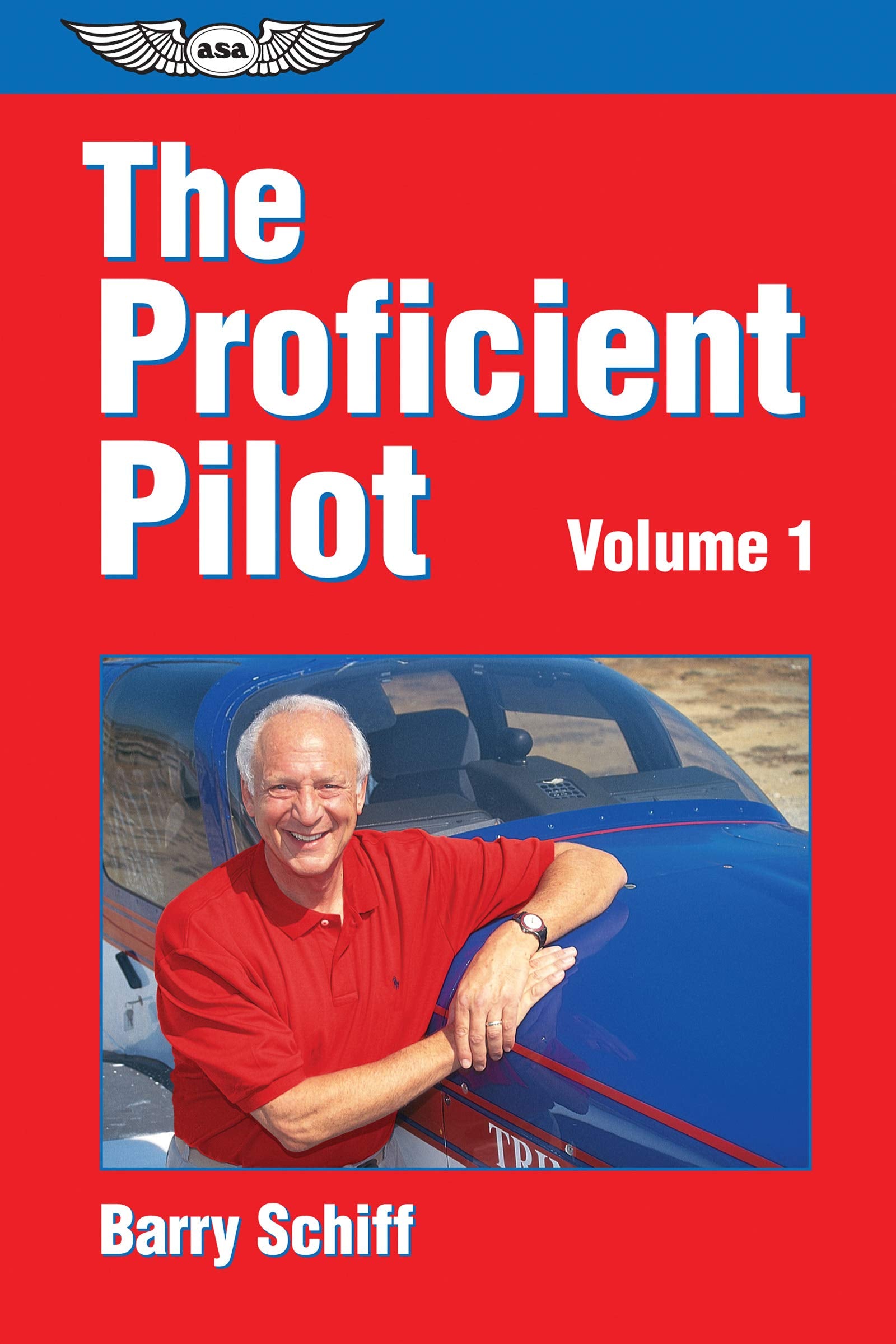 The Proficient Pilot, Volume 1 (General Aviation Reading series),Used