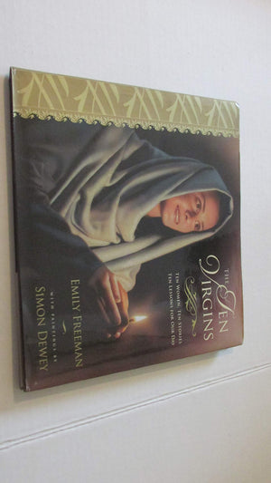 The Ten Virgins: Ten Women, Ten Stories, Ten Lessons for Our Day,New