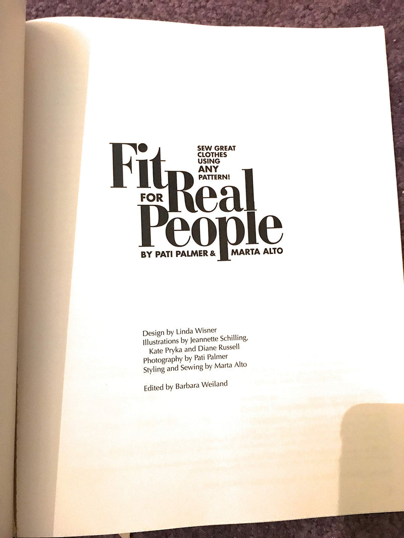 Fit for Real People: Sew Great Clothes Using ANY Pattern (Sewing for Real People series),New