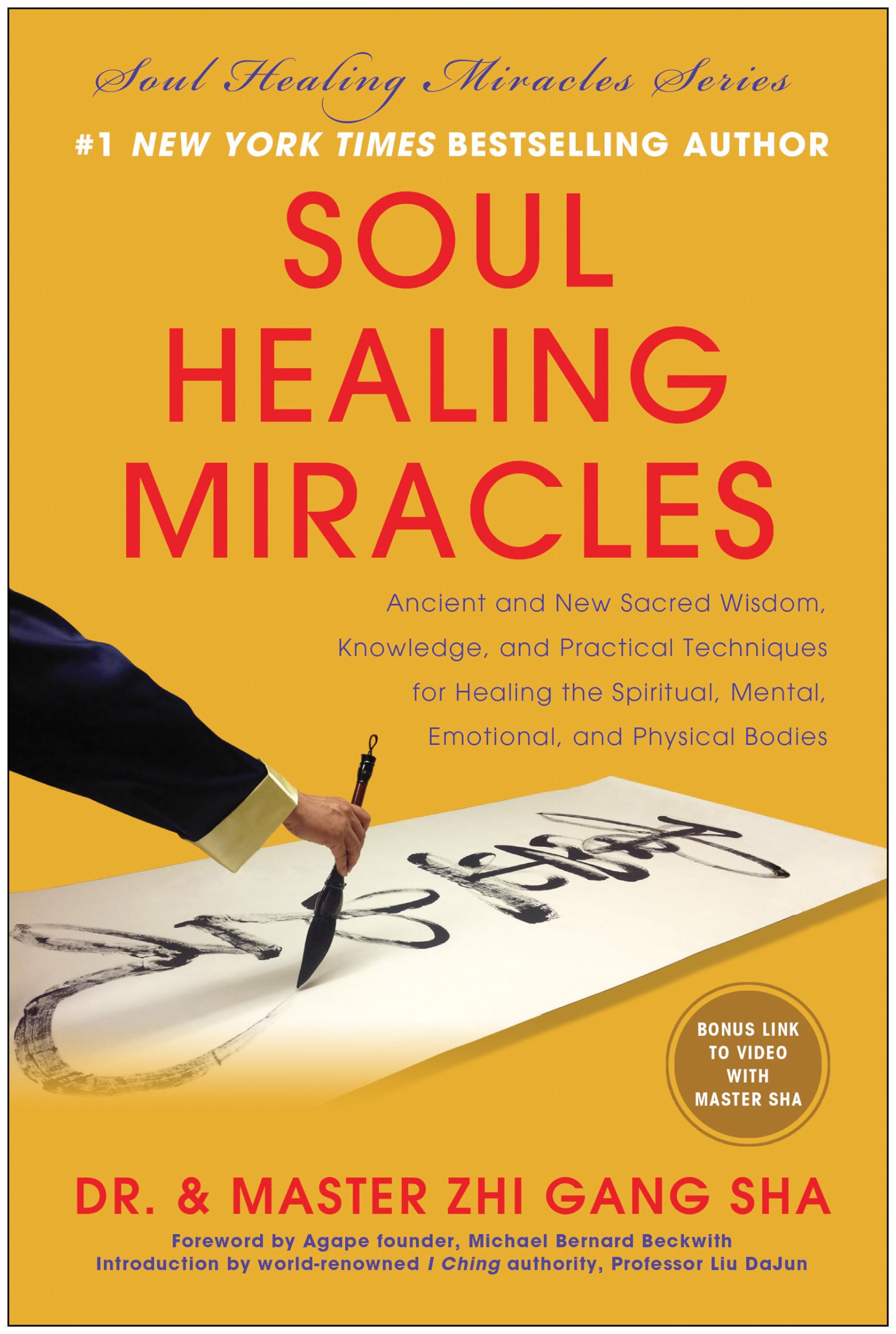 Soul Healing Miracles: Ancient and New Sacred Wisdom, Knowledge, and Practical Techniques for Healing the Spiritual, Mental, Emo,Used