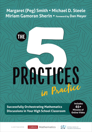 The Five Practices in Practice [High School]: Successfully Orchestrating Mathematics Discussions in Your High School Classroom (,Used