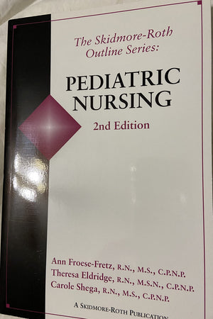 Pediatric Nursing (The Skidmore Roth Outline Series),Used