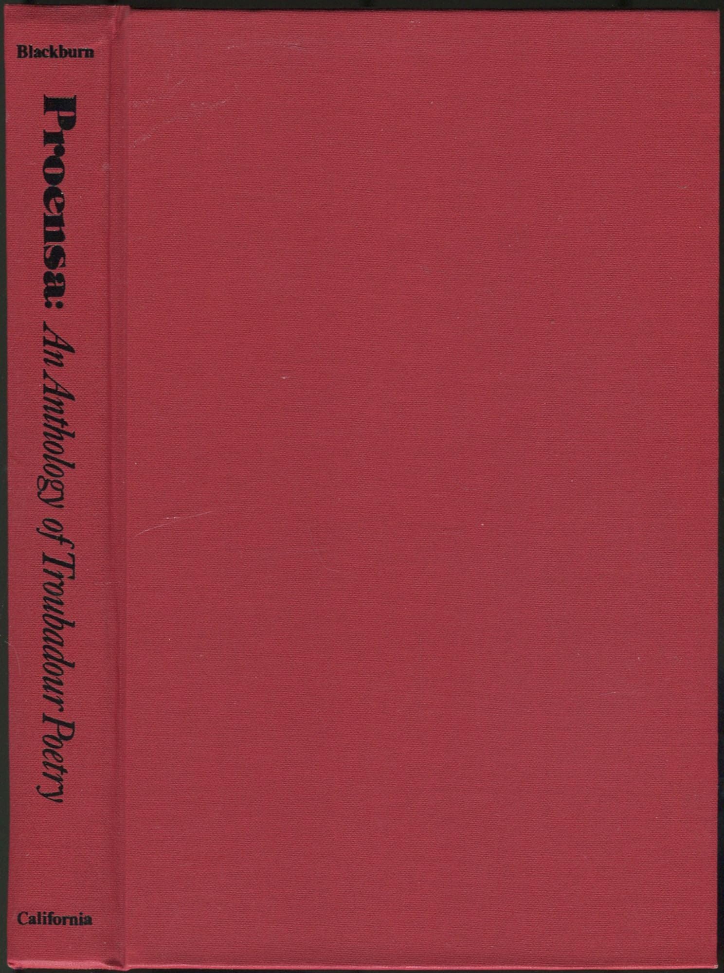 Proensa: An Anthology of Troubador Poetry,Used
