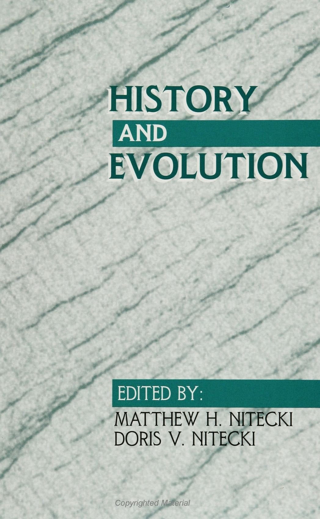 History and Evolution (SUNY Series in Philosophy and Biology),Used