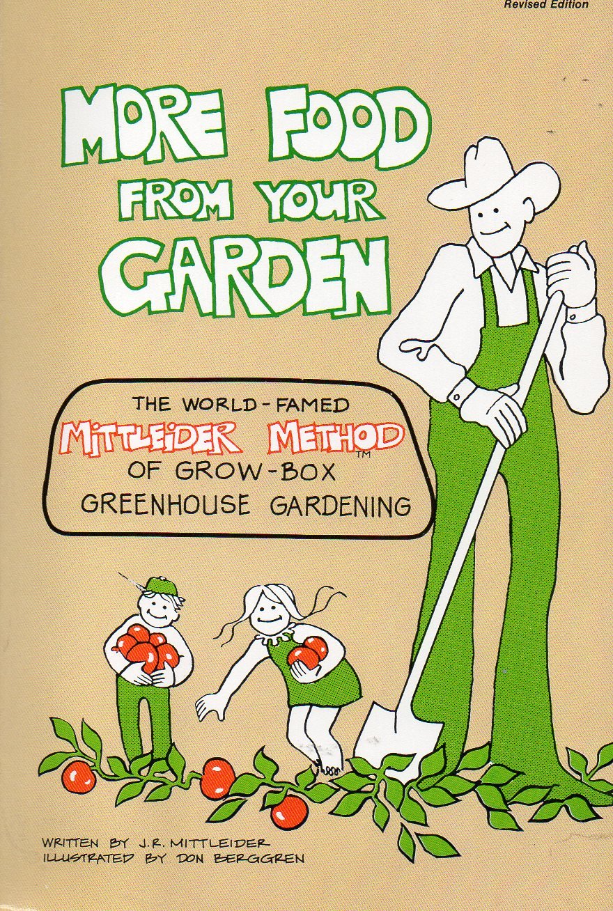 More Food From Your Garden (Mittleider Growbox Gardens)-used