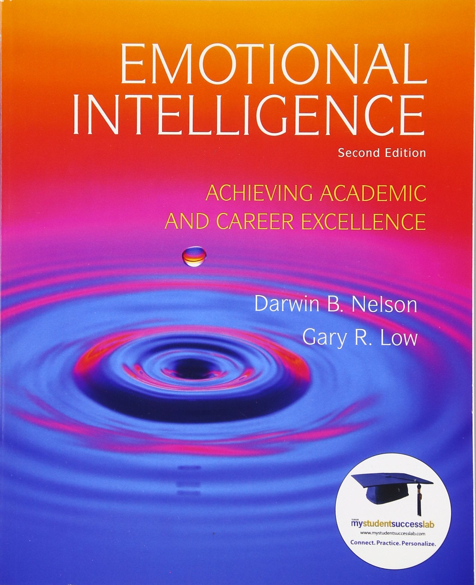 Emotional Intelligence: Achieving Academic and Career Excellence in College and in Life,Used