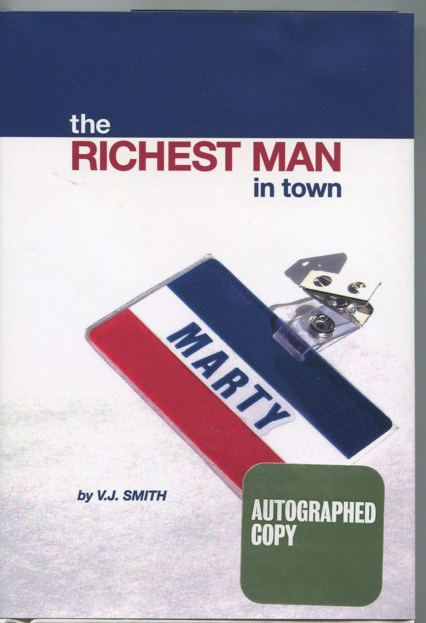 The Richest Man in Town : Inspired by Marty,Used
