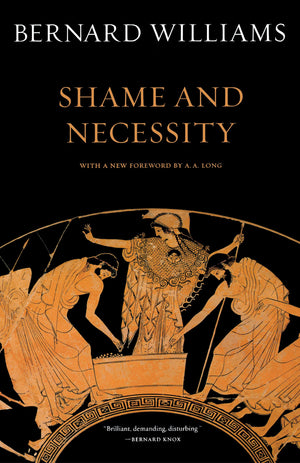 Shame and Necessity (Sather Classical Lectures),Used