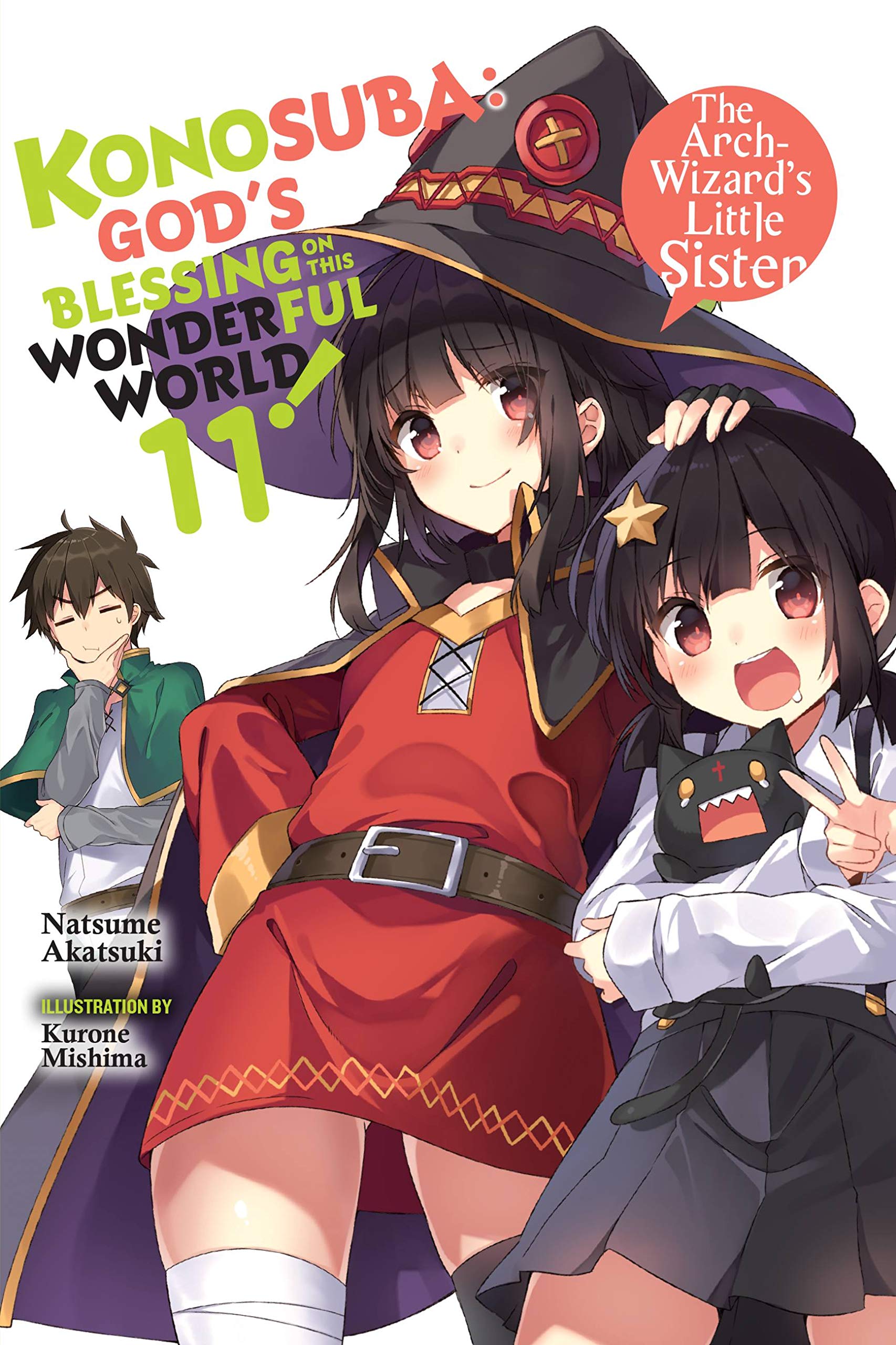 Konosuba: God's Blessing on This Wonderful World!, Vol. 11 (light novel): The ArchWizards Little Sister (Volume 11) (Konosuba (,Used