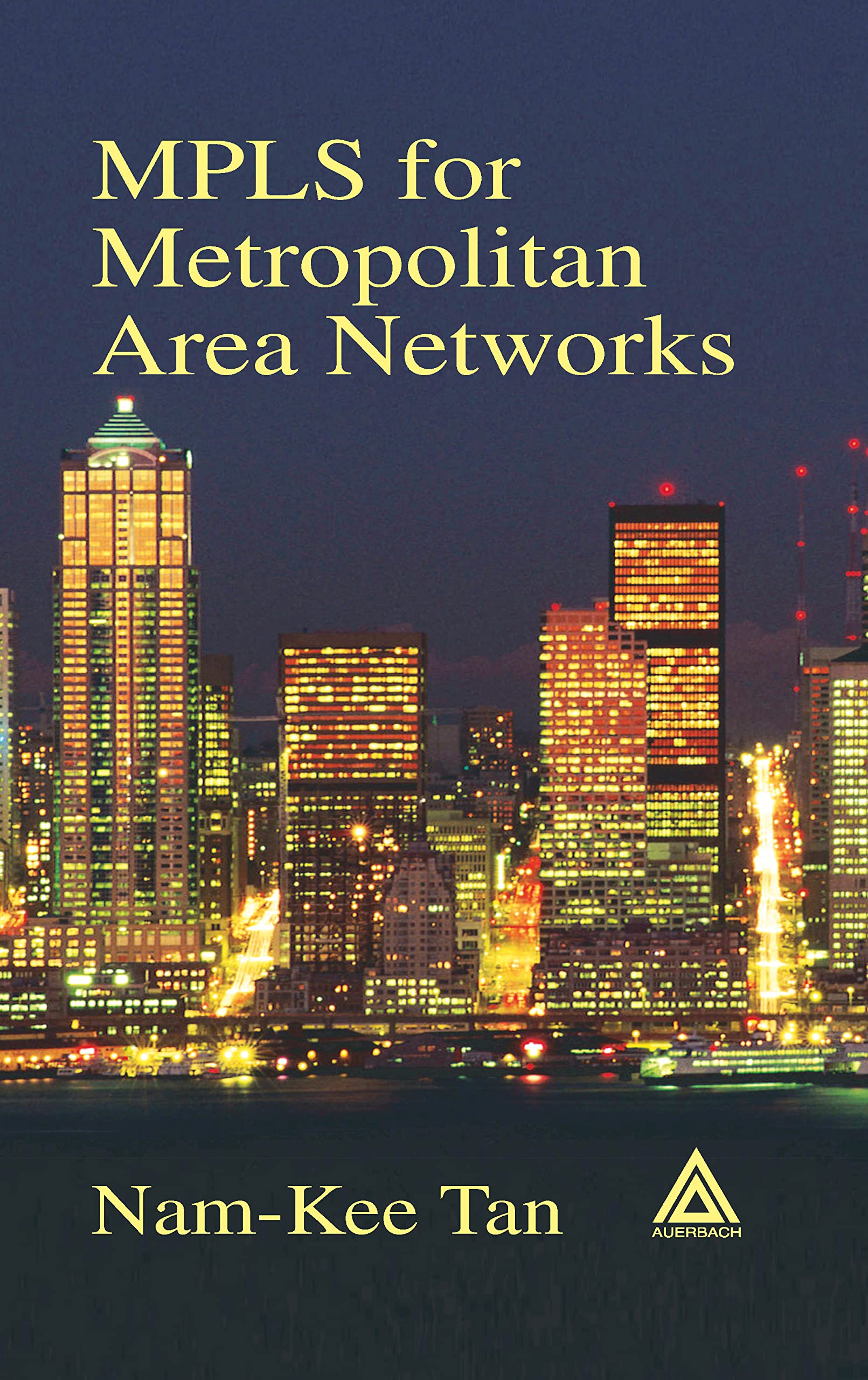 Mpls For Metropolitan Area Networks,Used