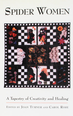Spider Women: A Tapestry of Creativity and Healing,Used