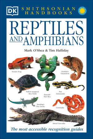 Smithsonian Handbooks: Reptiles and Amphibians (Smithsonian Handbooks) (DK Handbooks)