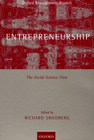 Entrepreneurship: The Social Science View (Oxford Management Readers),New