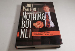 Nothing But Net: Just Give Me the Ball and Get Out of the Way,New