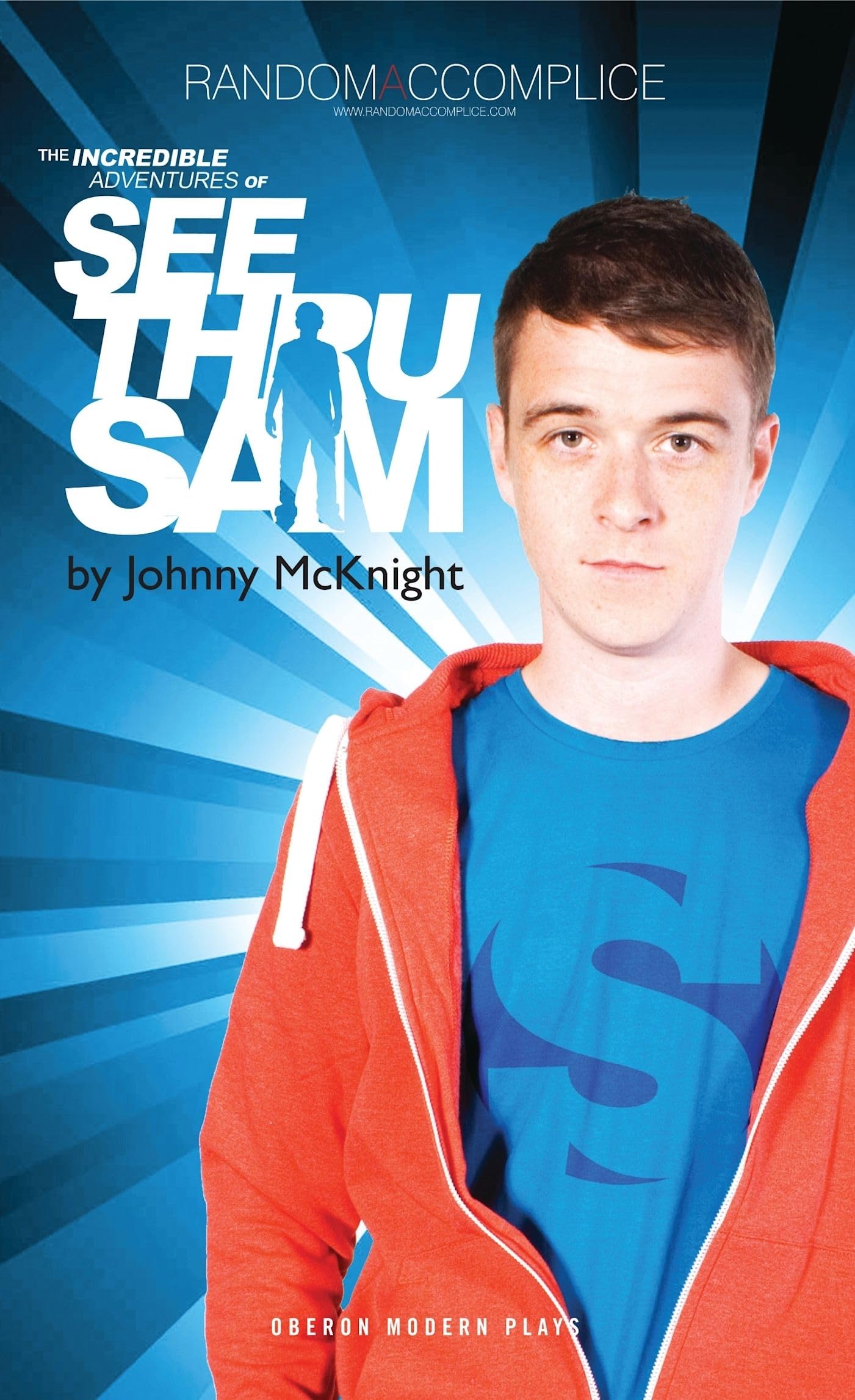 The Incredible Adventures of See Thru Sam (Oberon Modern Plays),Used