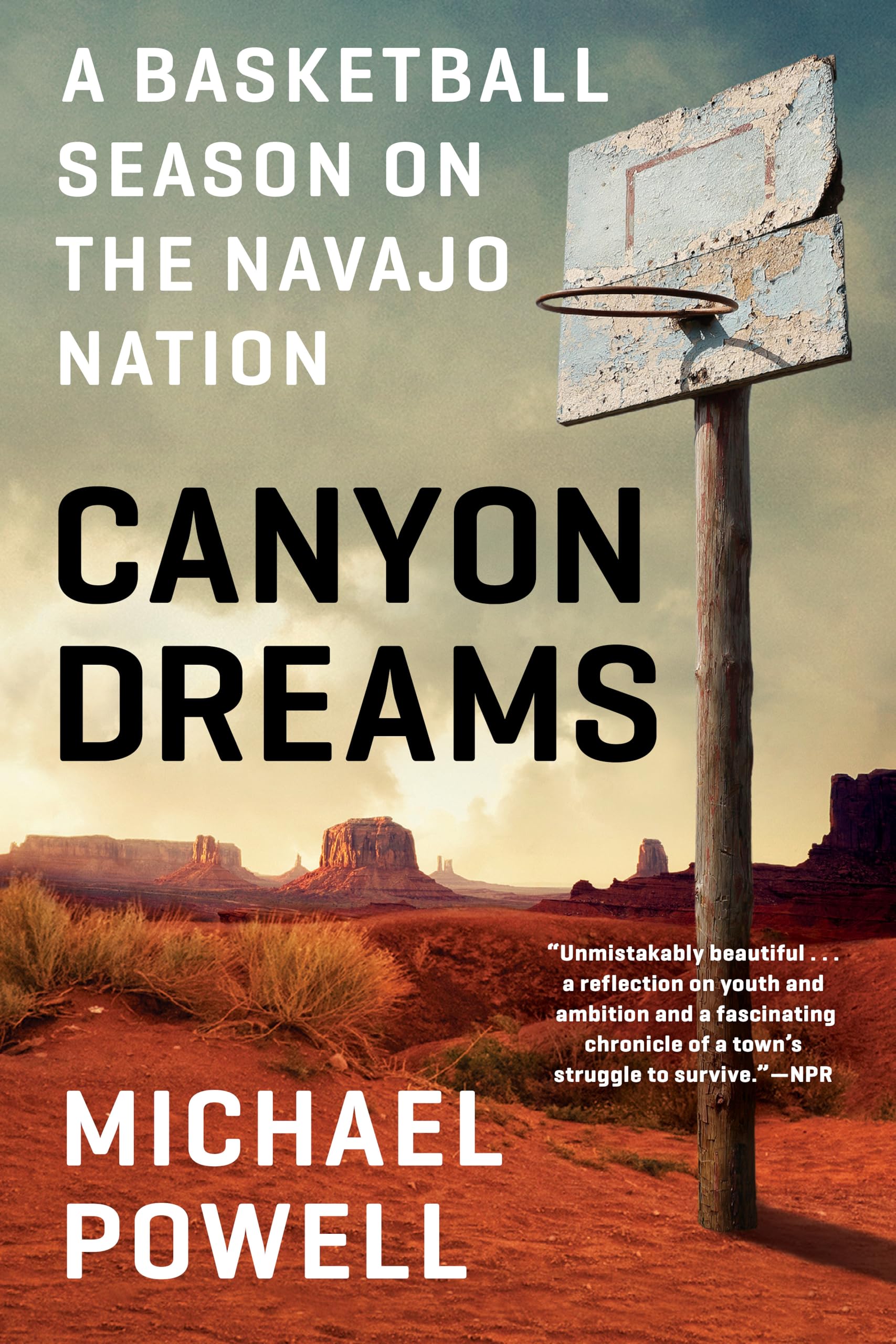 Canyon Dreams: A Basketball Season On The Navajo Nation-new