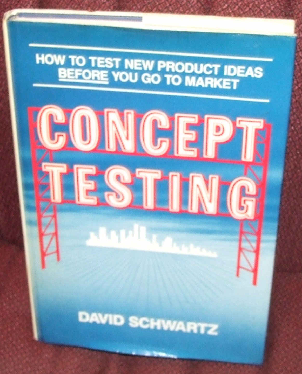 Concept Testing: How to Test New Product Ideas Before You Go to Market,Used