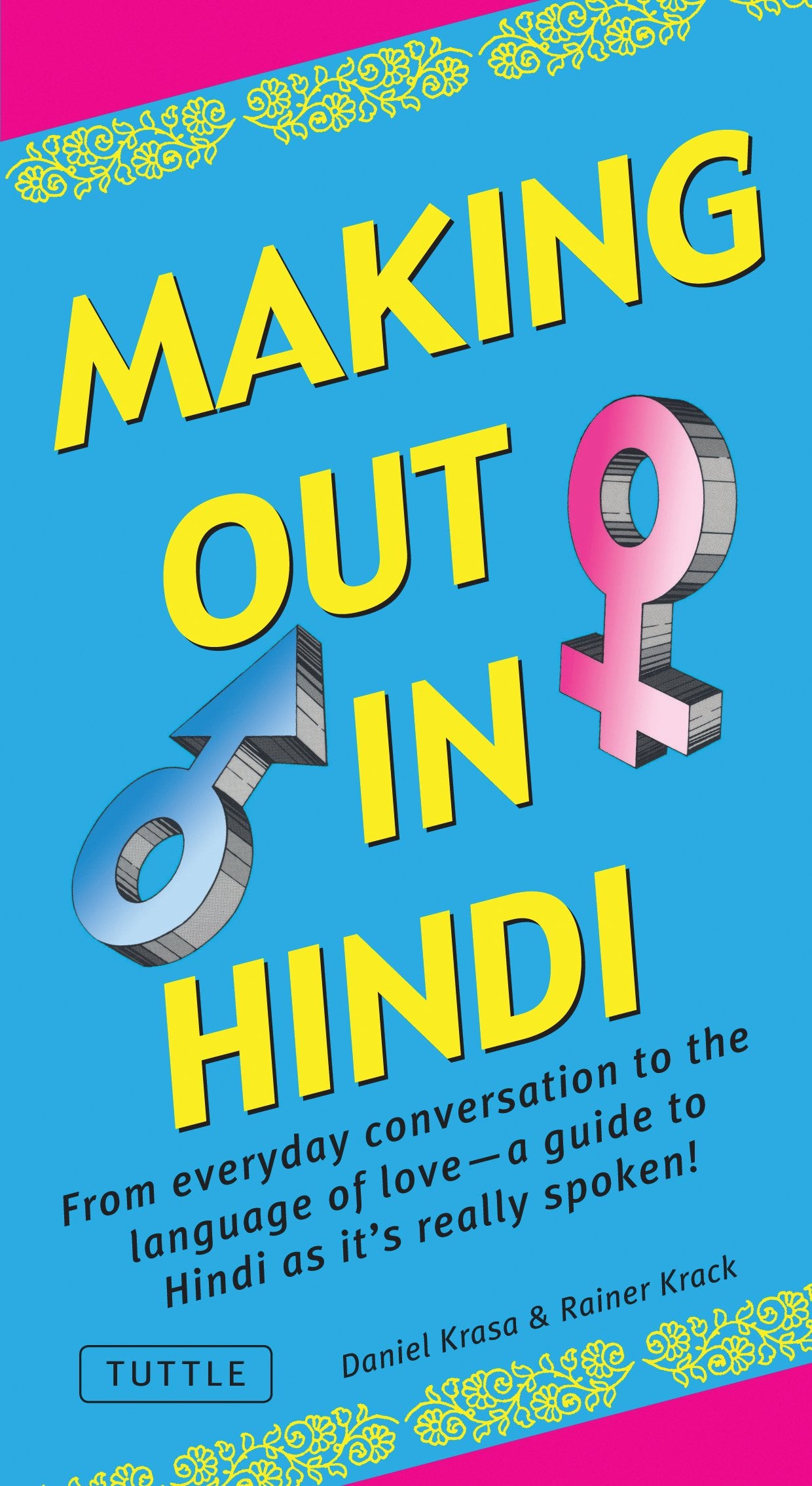 Making Out in Hindi: (Hindi Phrasebook) (Making Out Books),New