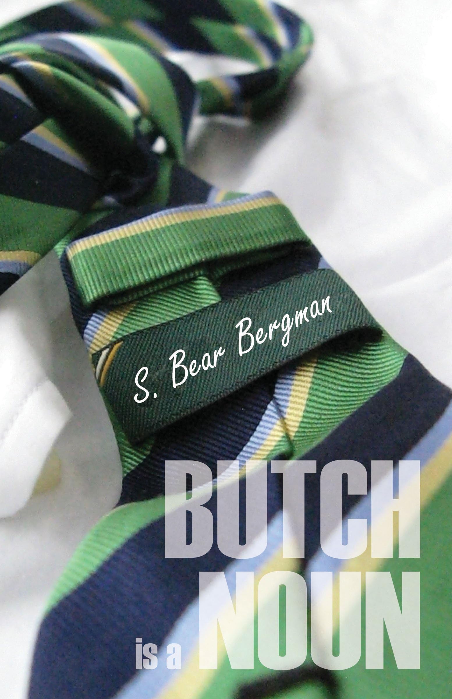 Butch Is A Noun