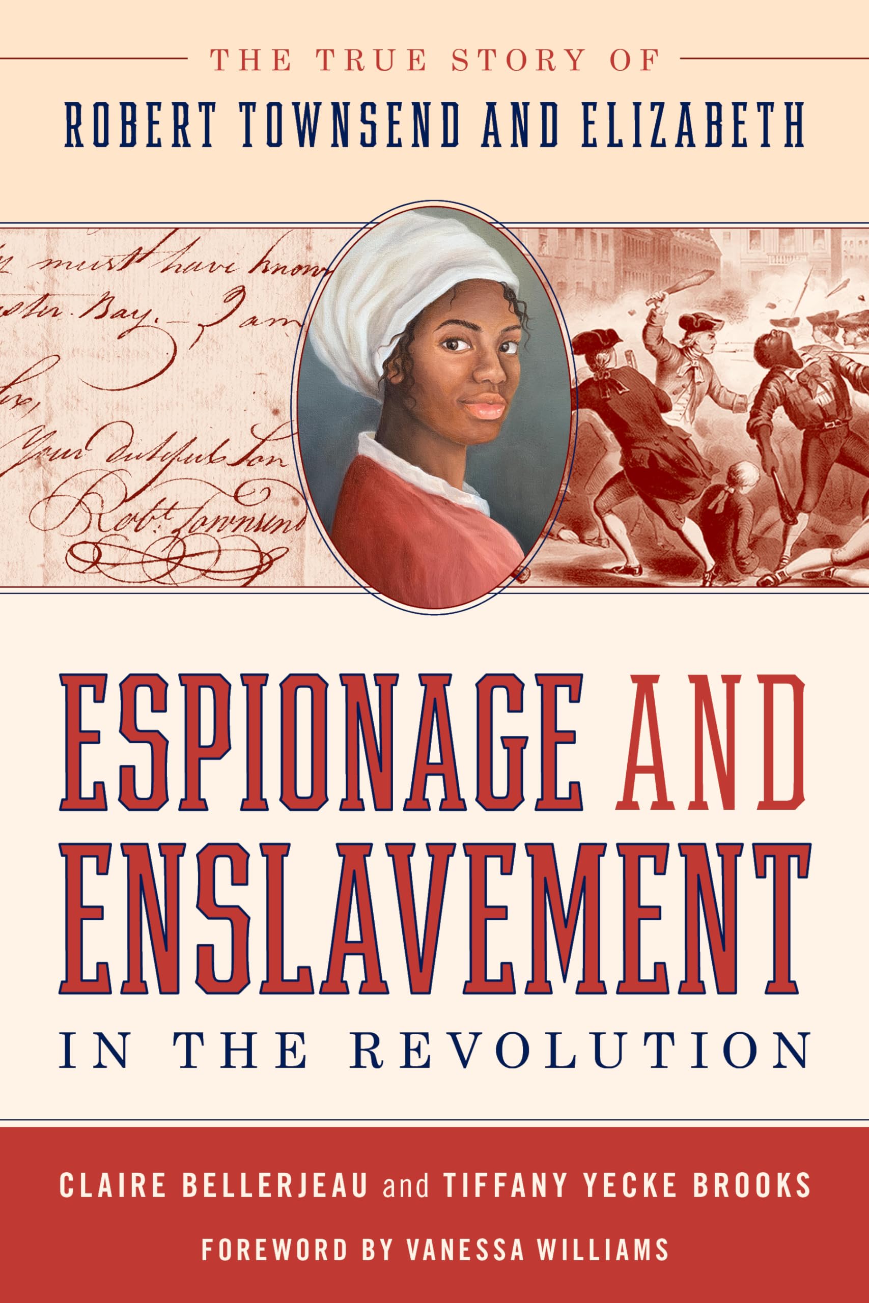 Espionage And Enslavement In The Revolution,Used
