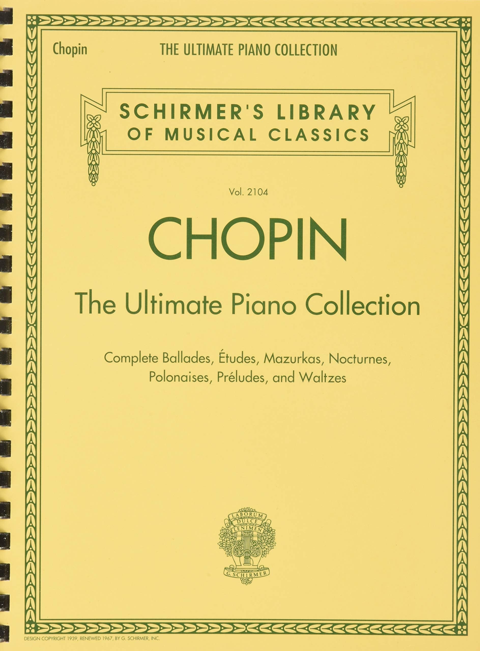 Chopin: The Ultimate Piano Collection: Schirmer Library of Classics Vol. 2104 (Schirmer's Library of Musical Classics, 2104)  Ch,Used